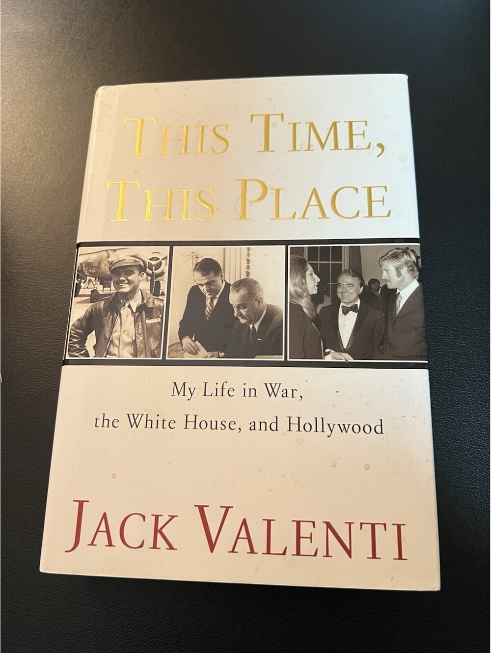 Jack Valenti "This Time, This Place" Hardcover Book dust jacket 1st edition